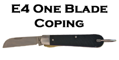 E4 One Blade Coping Knife